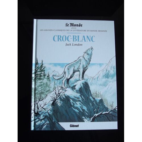 Les Grands Classiques De La Bd En Litterature - Croc-Blanc