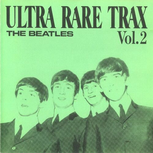 The Beatles Ultra Rare Trax Vol.2