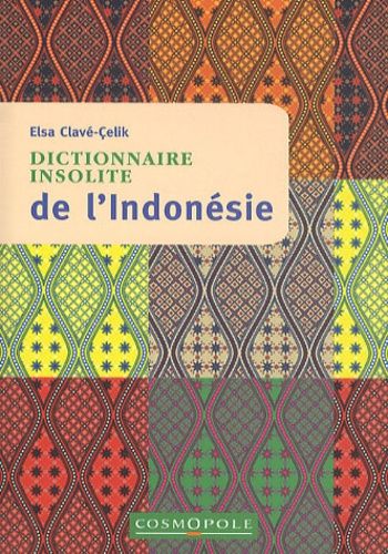 Dictionnaire Insolite De L'indonésie