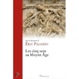 Les Cinq Sens Au Moyen Age