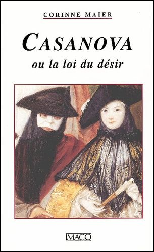 Casanova Ou La Loi Du Désir