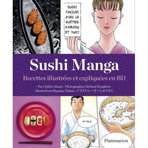 Sushi Manga - Recettes Illustrées Et Expliquées En Bd