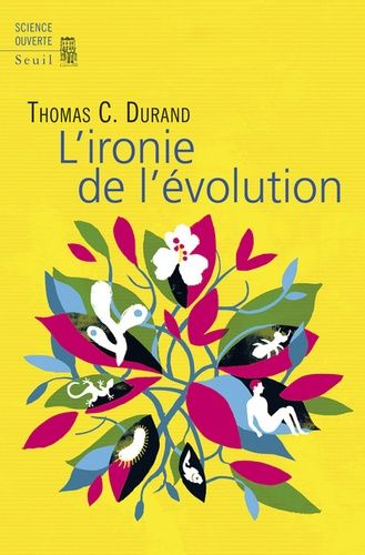 L'ironie De L'évolution