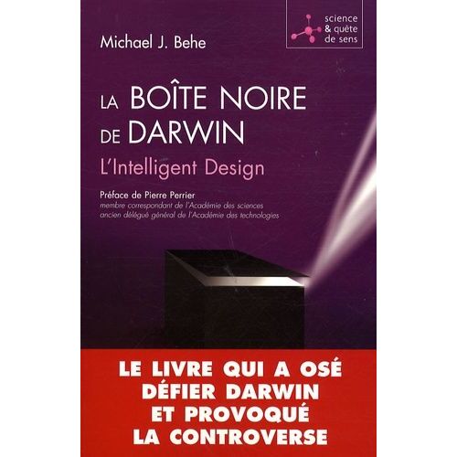 La Boîte Noire De Darwin - L'intelligent Design