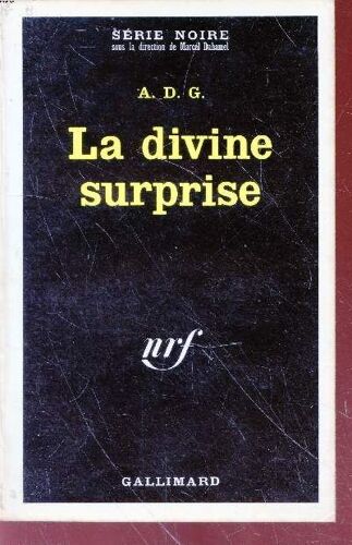 La Divine Surprise Collection Série Noire N°1429