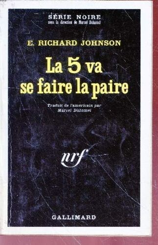 La 5 Va Se Faire La Paire Collection Série Noire N°1389