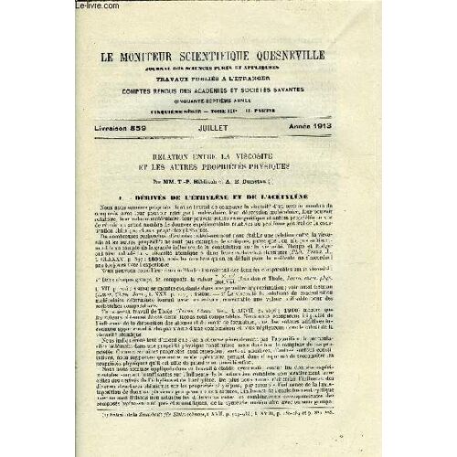 Le Moniteur Scientifique Du Docteur Quesneville N° 859 - Relation Entre La Viscosité Et Les Autres Propriétés Physiques Par Mm. T.P. Hilditch Et A.E. Dunstan. Hydrogénation Des Huiles. Sur Les Huiles(...)