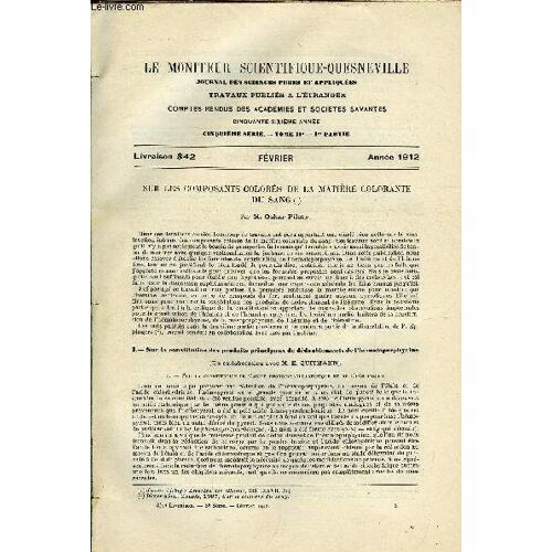 Le Moniteur Scientifique Du Docteur Quesneville N° 842 - Sur Les Composants Colorés De La Matière Colorante Du Sang Par Oskar Piloty. Etude Sur Les Eaux D Égout Au Point De Vue De Leur Épuration.(...)
