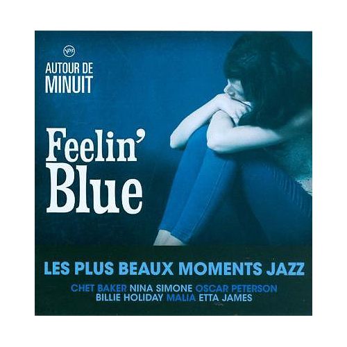 Autour De Minuit, Feelin' Blue