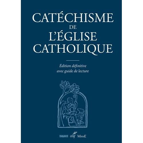 Catéchisme De L'eglise Catholique