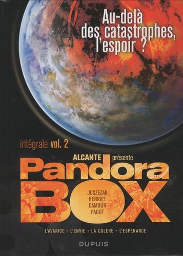 Pandora Box Intégrale - Tome 2 - Au-Delà Des Catastrophes, L'espoir ? - L'avarice - L'envie - La Colère - L'espérance - Le Virus Du Désert