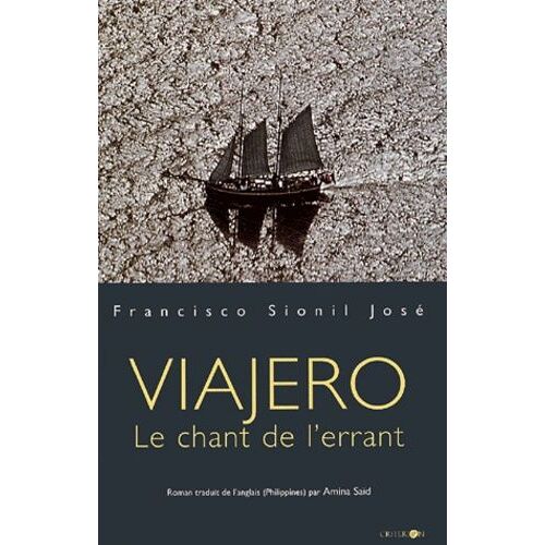 Viajero - Le Chant De L'errant