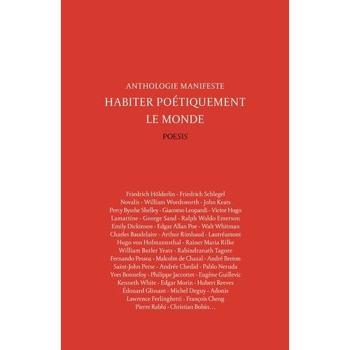 Habiter Poétiquement Le Monde - Anthologie Manifeste