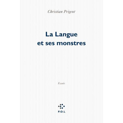 La Langue Et Ses Monstres