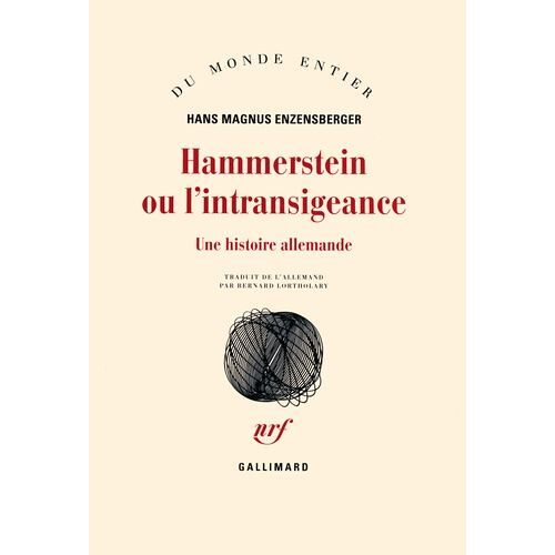 Hammerstein Ou L'intransigeance - Une Histoire Allemande