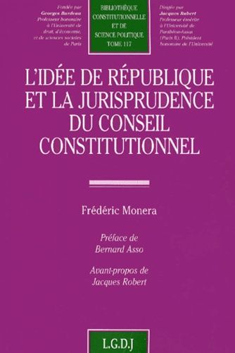 L'idée De République Et La Jurisprudence Du Conseil Constitutionnel