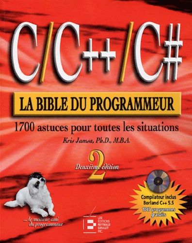 C/C++/C# - La Bible Du Programmeur (1 Cd-Rom)