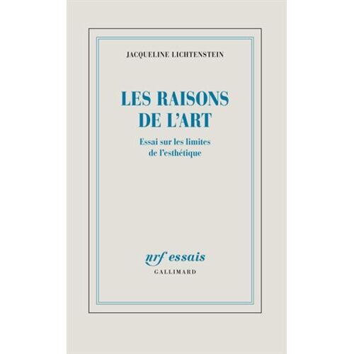 Les Raisons De L'art - Essai Sur Les Théories De La Peinture