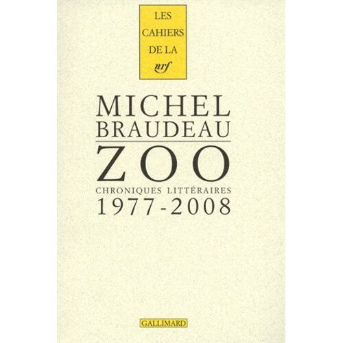 Zoo - Chroniques Littéraires 1977-2008