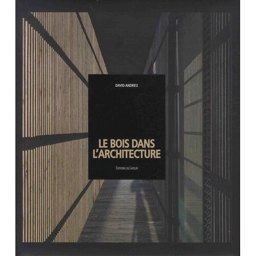 Le Bois Dans L'architecture