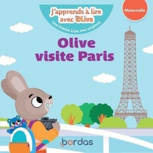 J'apprends À Lire Avec Olive - Olive Visite Paris - Maternelle