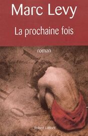 La Prochaine Fois
