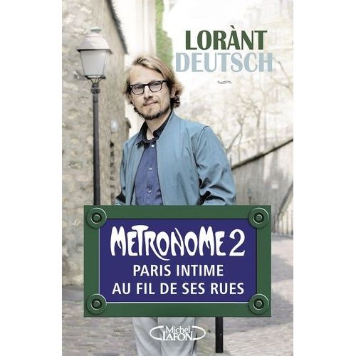 Métronome 2 - Paris Intime Au Fil De Ses Rues
