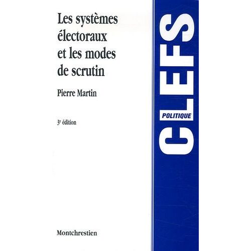 Les Systèmes Électoraux Et Les Modes De Scrutin