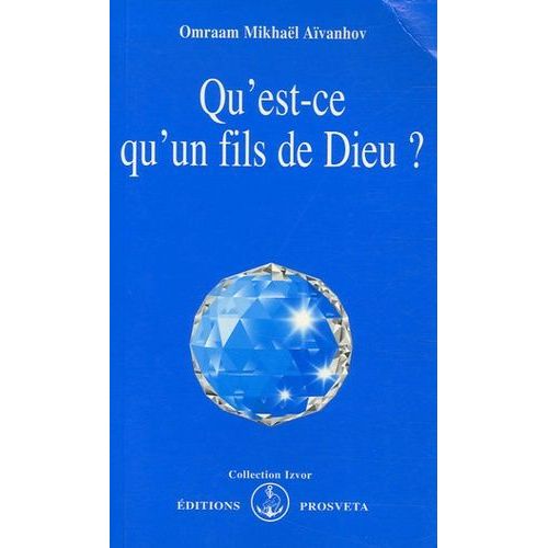 Qu'est-Ce Qu'un Fils De Dieu ?