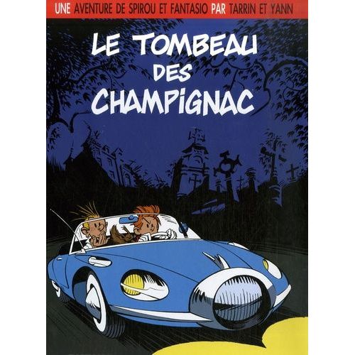Spirou - Tome 3 - Le Tombeau Des Champignac