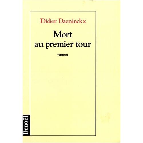 Mort Au Premier Tour