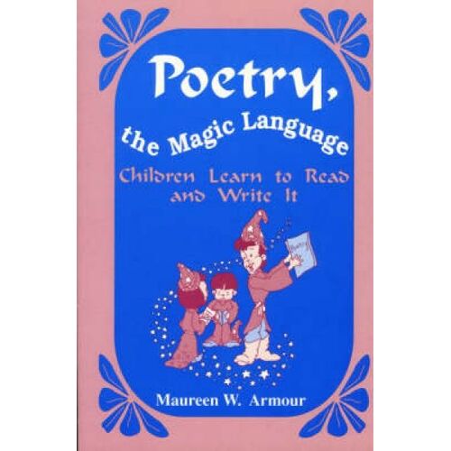 Poetry, The Magic Language