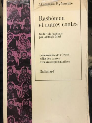 Rashomon Et Autres Contes - Akutagawa Ryunosuke - Arimasa Mori - Gallimard - Collection Unesco - 1979