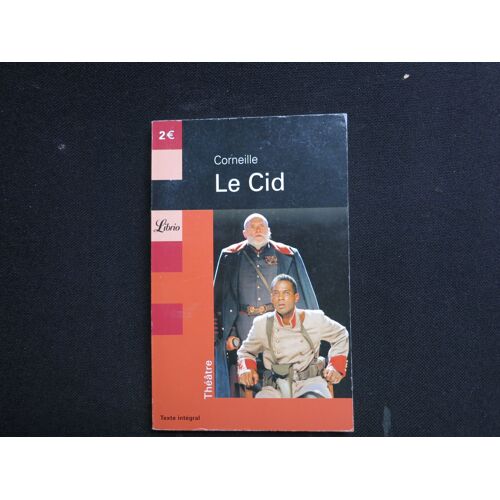 Le Cid - Pierre Corneille