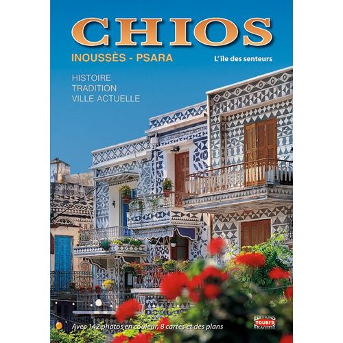 Chios, L'île Des Senteurs