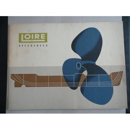Ateliers Et Chantiers De La Loire - Loire - Références - Catalogue De Présentation - Éd Beuchet Et Vanden Brugge - 1953