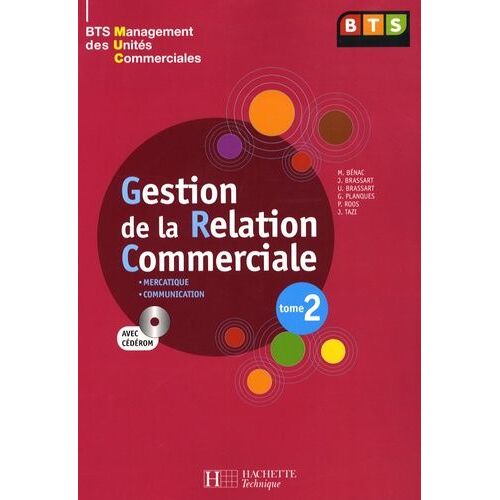 Gestion De La Relation Commerciale Bts Muc - Tome 2 (1 Cd-Rom)