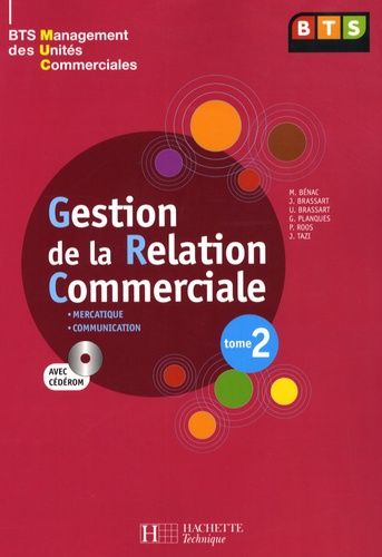 Gestion De La Relation Commerciale Bts Muc - Tome 2 (1 Cd-Rom)