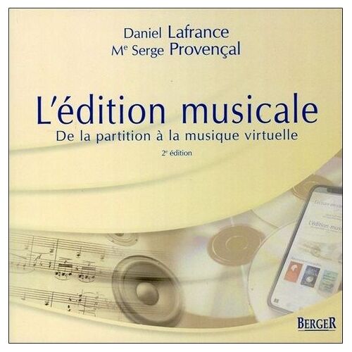 L'édition Musicale - De La Partition À La Musique Virtuelle
