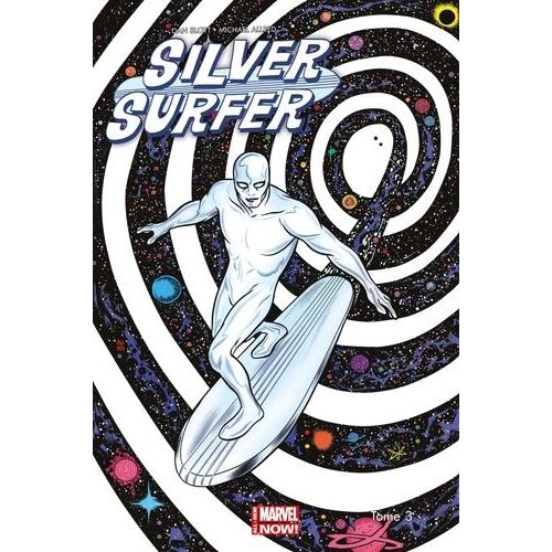 Silver Surfer Tome 3 - Plus Jamais D'après