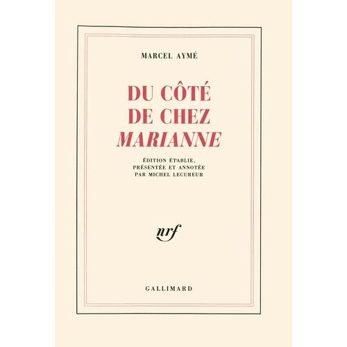 Du Côté De Chez Marianne - Chroniques 1933-1937