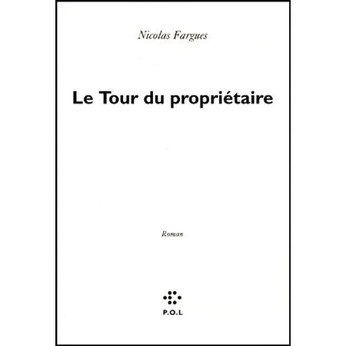 Le Tour Du Propriétaire