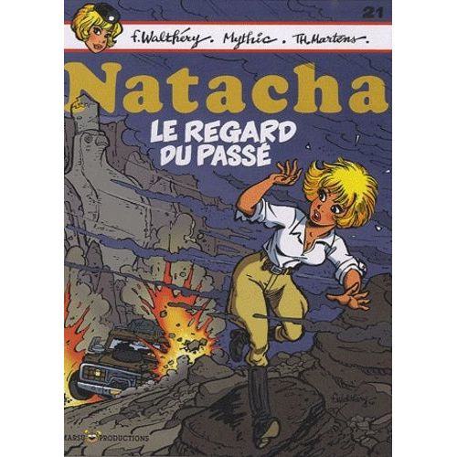 Natacha - Tome 21 - Le Regard Du Passé
