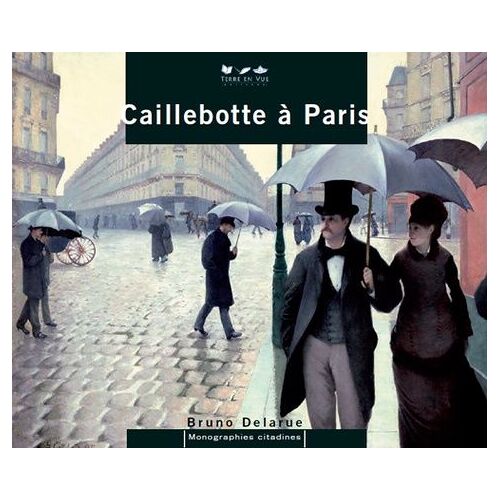 Caillebotte À Paris