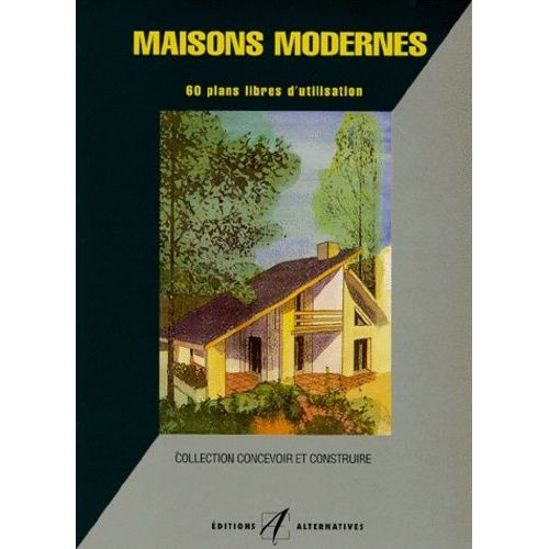Maisons Modernes - 60 Plans Libres D'utilisation