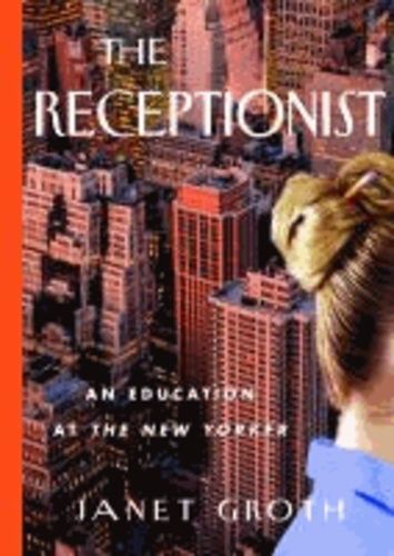 Receptionist - An Education At The New Yorker