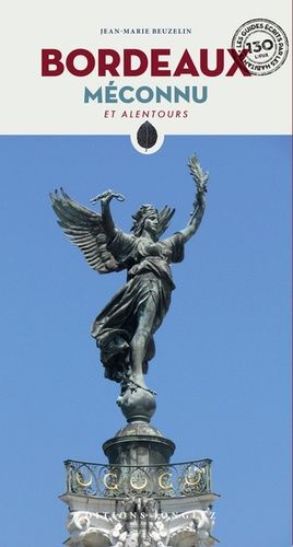Bordeaux Méconnu Et Alentours
