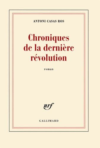 Chroniques De La Dernière Révolution