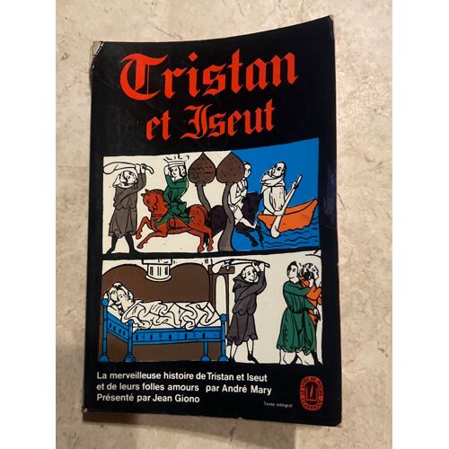 Tristan & Iseult : Tristan, Par André Mary