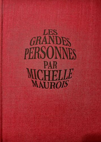 Les Grandes Personnes Michelle Maurois 1966 Numéroté